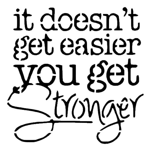You Get Stronger Sign Stencil for Painting - Reusable Plastic Stencil 5.5x5.5 Inch for DIY Projects stencil photo 2
