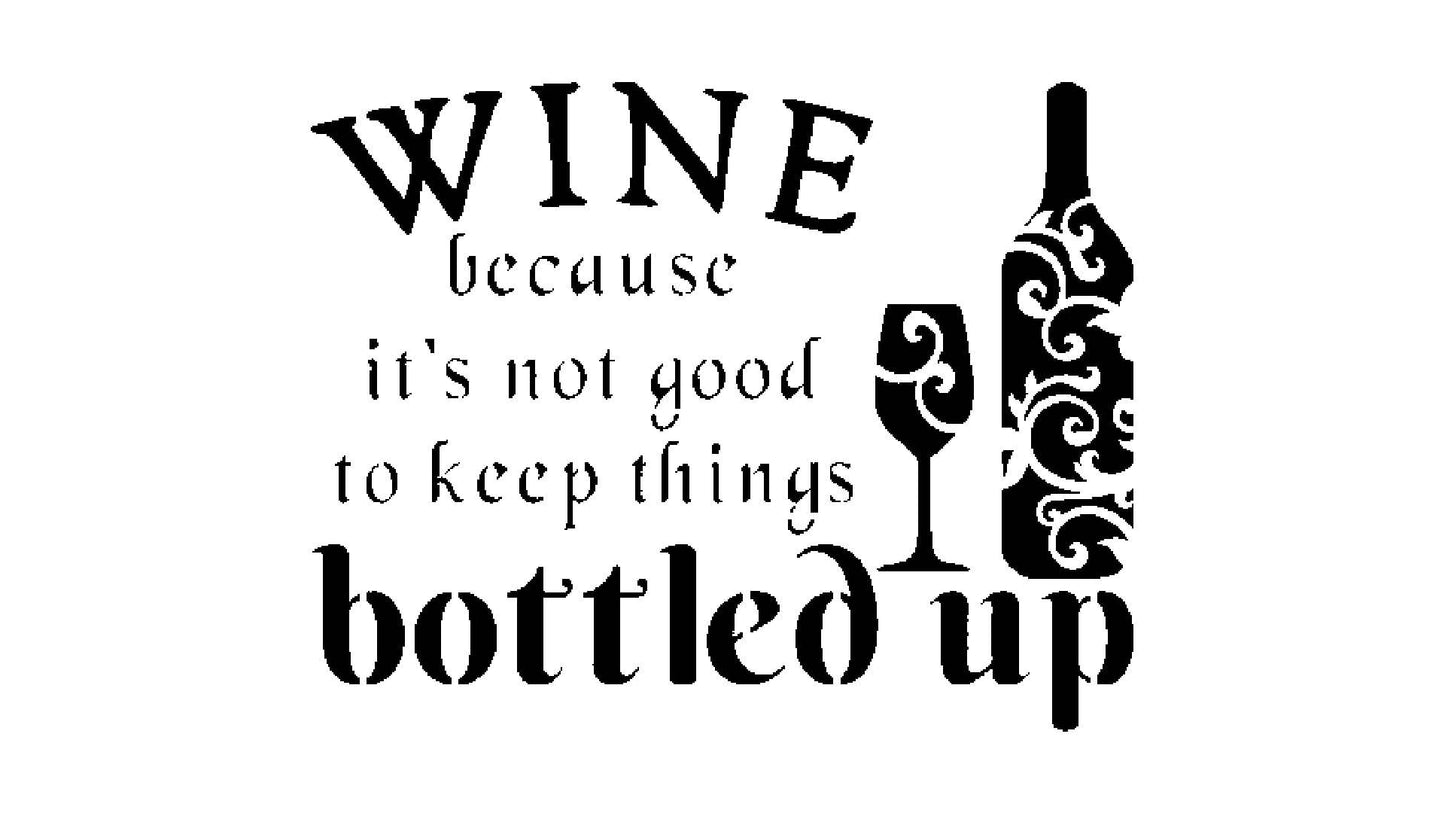 Wine Bottled Up Stencil, Reusable, Durable Plastic, 8x10 Inches, for DIY Crafts and Home Decor reusable Mylar wall painting stencil