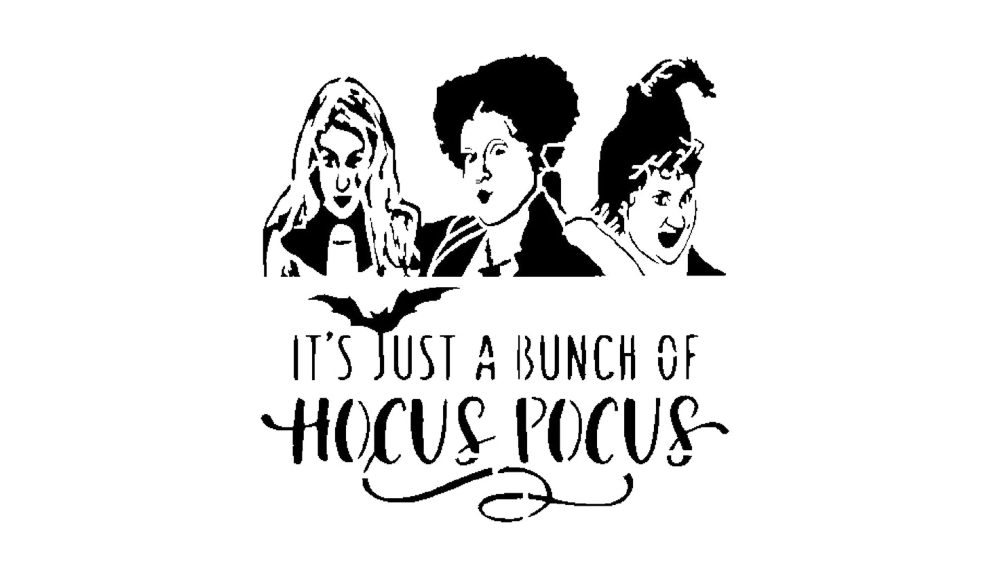 It's Just A Bunch of Hocus Pocus Stencil, 8x8 Inch, Reusable Plastic, Halloween Crafting and Home reusable Mylar wall painting stencil