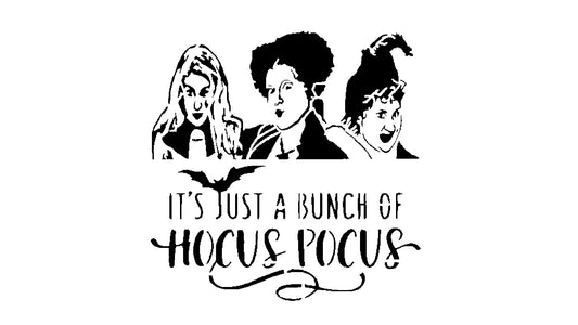 It's Just A Bunch of Hocus Pocus Stencil, 8x8 Inch, Reusable Plastic, Halloween Crafting and Home reusable Mylar wall painting stencil