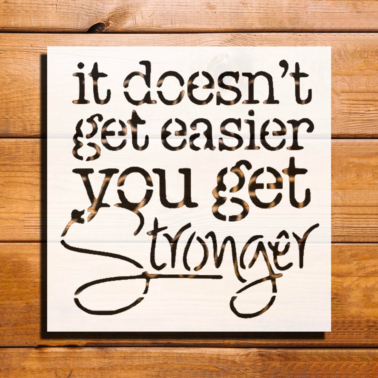 You Get Stronger Sign Stencil for Painting - Reusable Plastic Stencil 5.5x5.5 Inch for DIY Projects reusable Mylar wall painting stencil