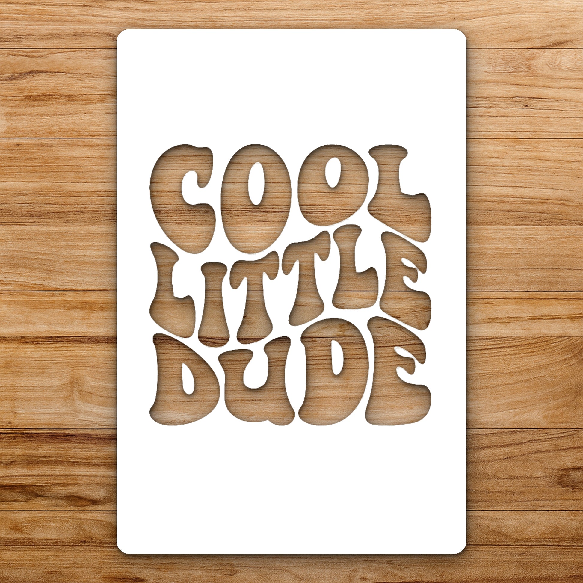 That Reads Cool Little Dude In reusable Mylar wall painting stencil