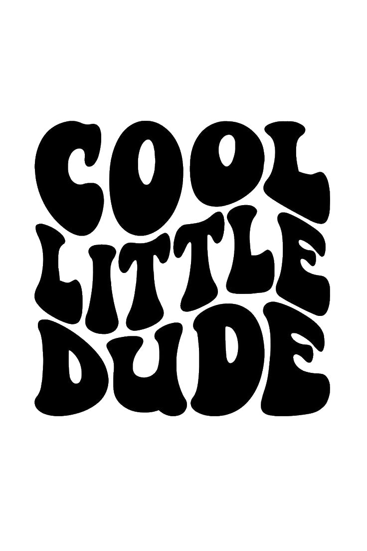 That Reads Cool Little Dude In stencil photo 7