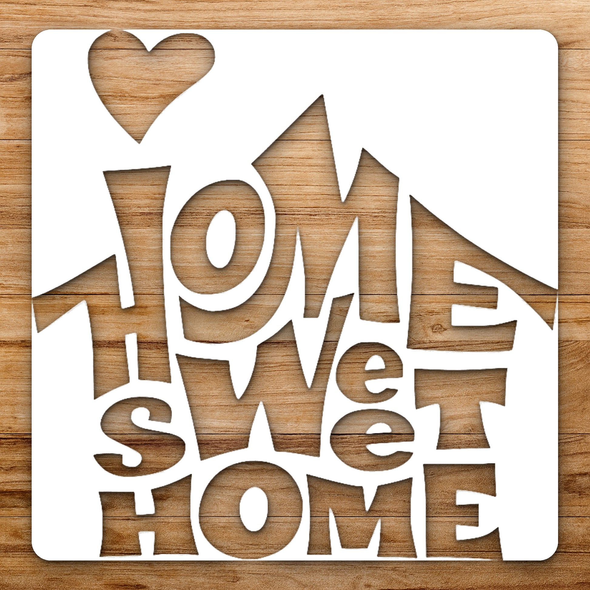 Shapes Forming Home Sweet Home With reusable Mylar wall painting stencil