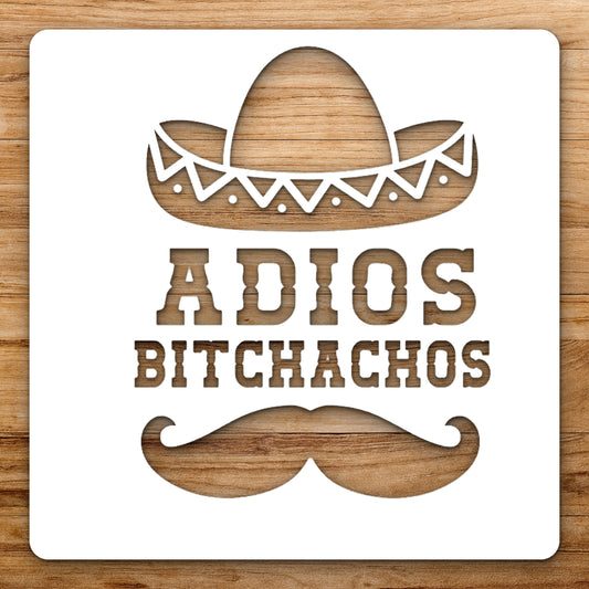 With Words Adios Bitchachos Large Sombrero reusable Mylar wall painting stencil