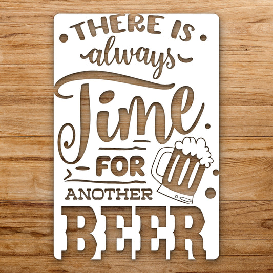 Reads There Is Always Time For reusable Mylar wall painting stencil
